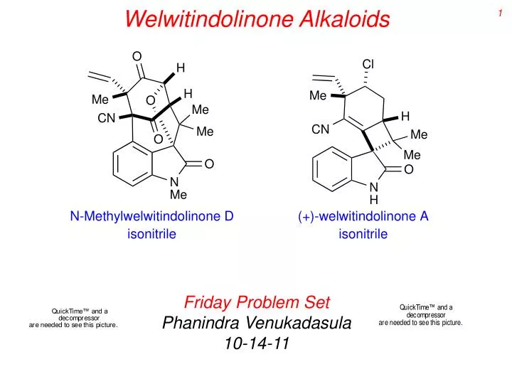 welwitindolinone alkaloids friday problem set phanindra venukadasula 10 14 11