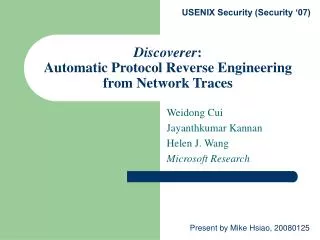 Discoverer : Automatic Protocol Reverse Engineering from Network Traces
