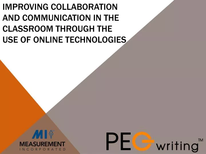 improving collaboration and communication in the classroom through the use of online technologies