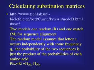 Calculating substitution matrices