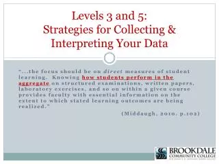 Levels 3 and 5: Strategies for Collecting &amp; Interpreting Your Data