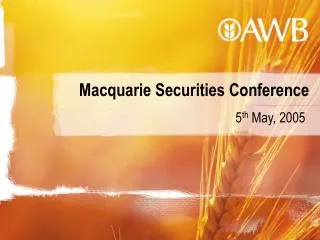 Macquarie Securities Conference