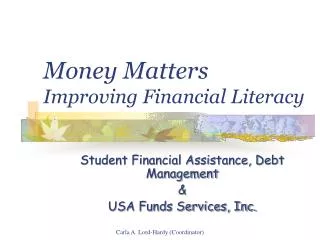 Money Matters Improving Financial Literacy