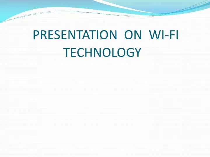 presentation on wi fi technology