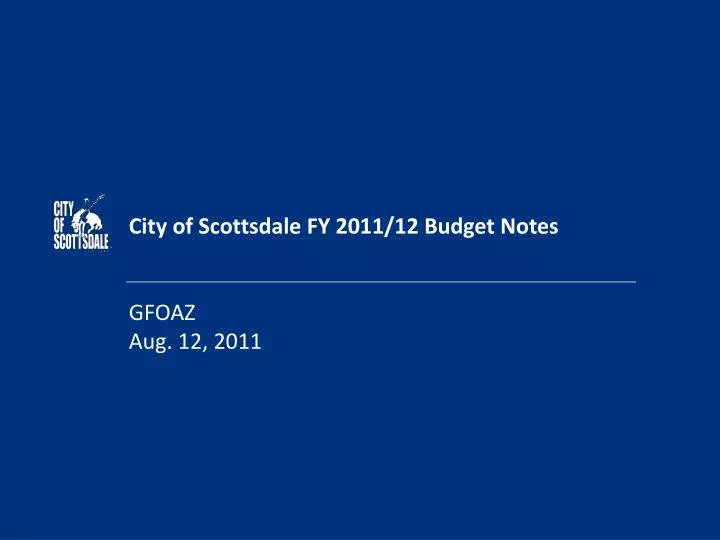 city of scottsdale fy 2011 12 budget notes