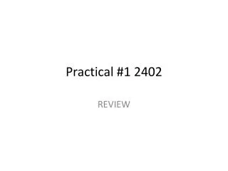 Practical #1 2402