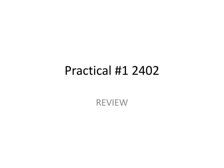 practical 1 2402