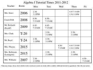 Algebra I Tutorial Times 2011-2012