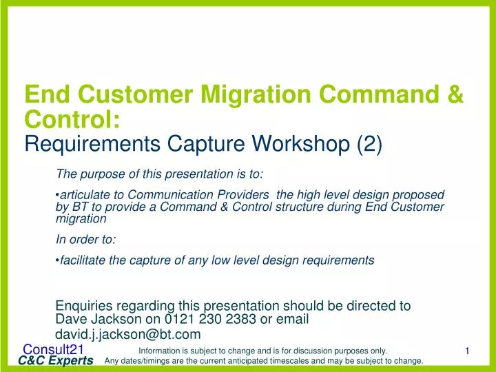 end customer migration command control requirements capture workshop 2