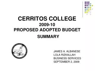 CERRITOS COLLEGE 2009-10 PROPOSED ADOPTED BUDGET