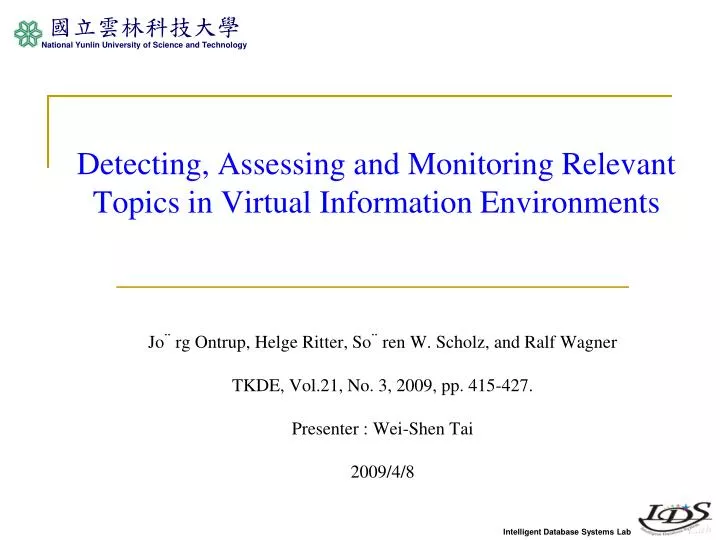 detecting assessing and monitoring relevant topics in virtual information environments