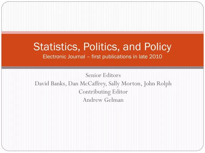 statistics politics and policy electronic journal first publications in late 2010