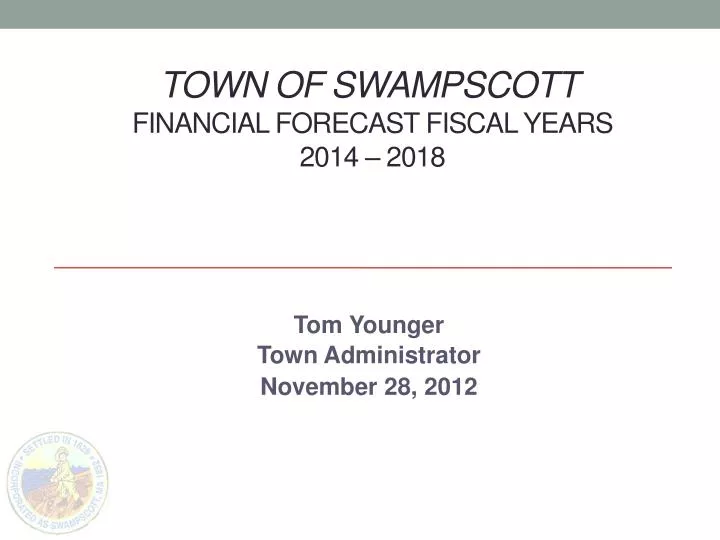 town of swampscott financial forecast fiscal years 2014 2018