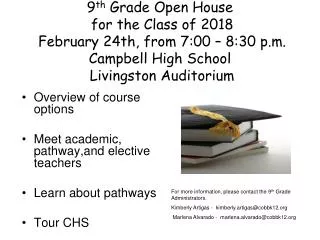 Overview of course options Meet academic, pathway,and elective teachers Learn about pathways