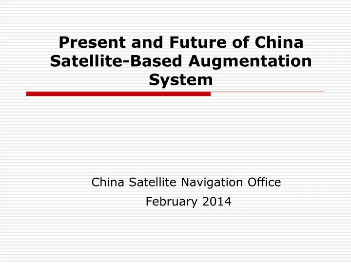 present and future of china satellite based augmentation system