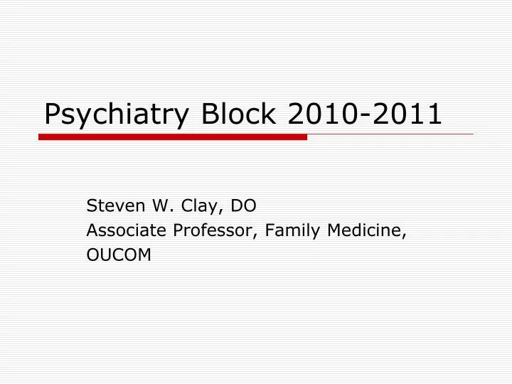 psychiatry block 2010 2011