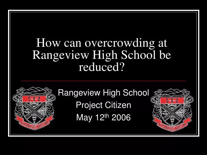 how can overcrowding at rangeview high school be reduced