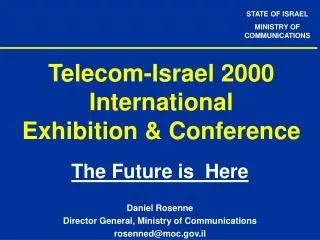 Telecom-Israel 2000 International Exhibition &amp; Conference