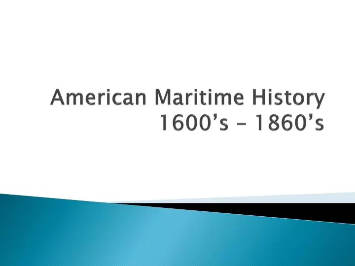 american maritime history 1600 s 1860 s