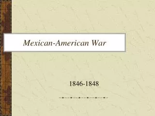 Mexican-American War