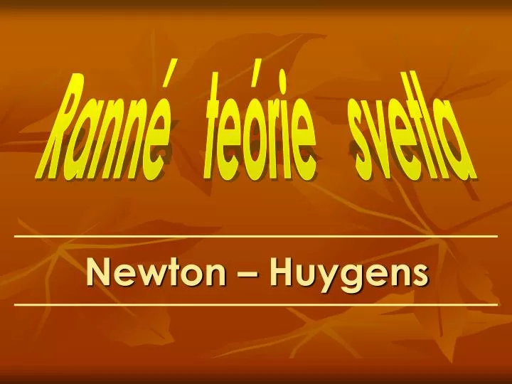 newton huygens
