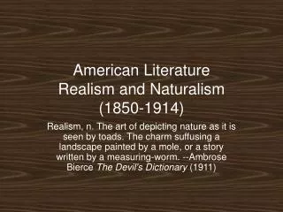 American Literature Realism and Naturalism (1850-1914)