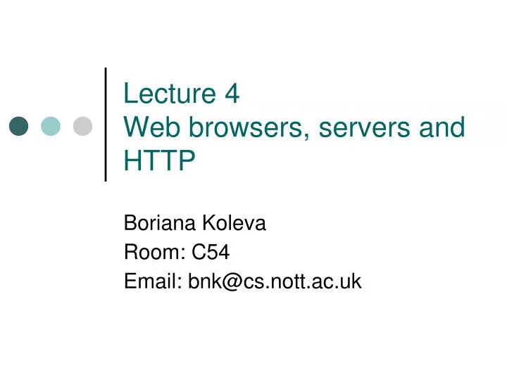 lecture 4 web browsers servers and http