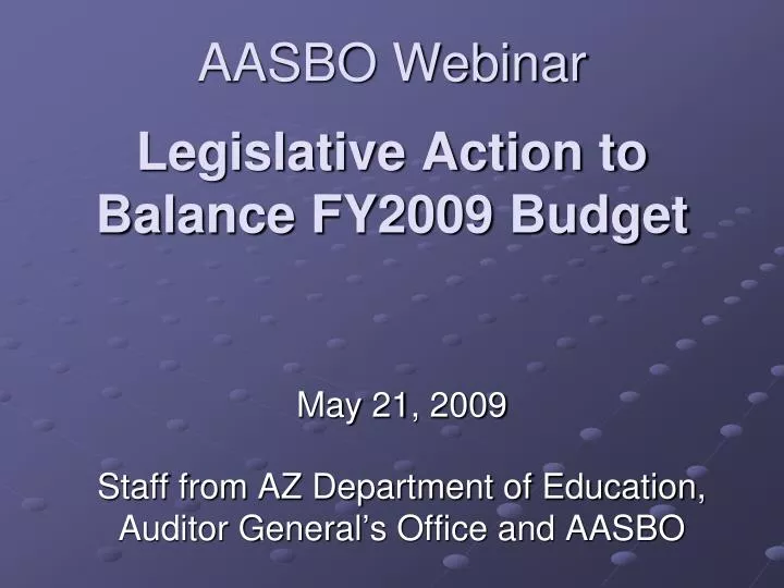 aasbo webinar legislative action to balance fy2009 budget