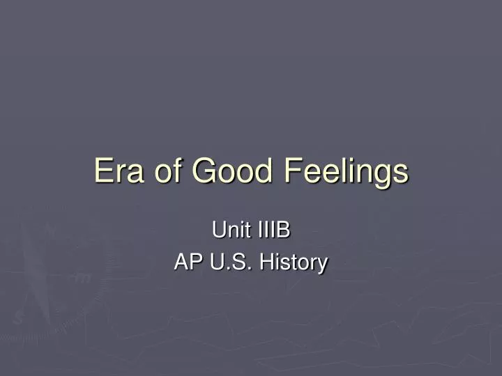 era of good feelings