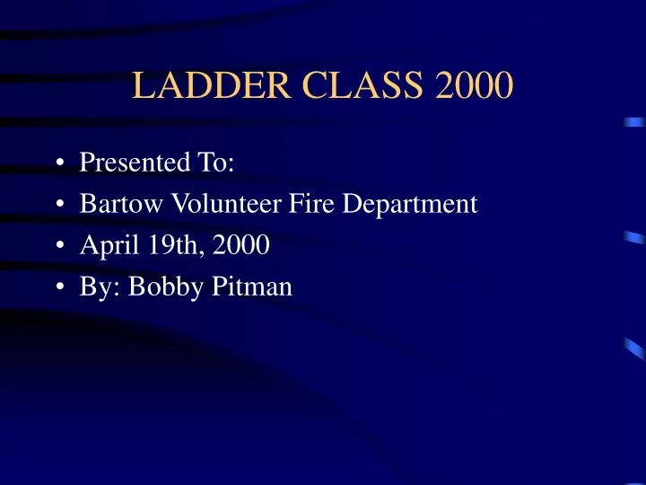 ladder class 2000