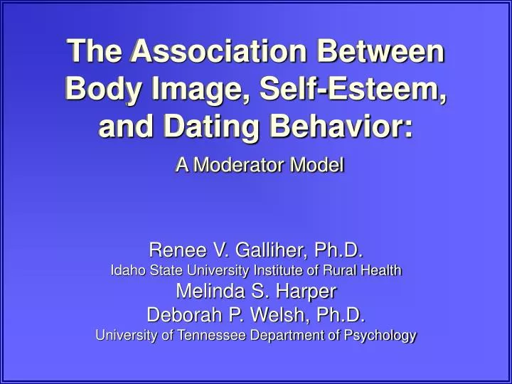 the association between body image self esteem and dating behavior a moderator model