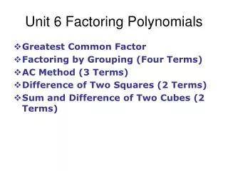 Unit 6 Factoring Polynomials