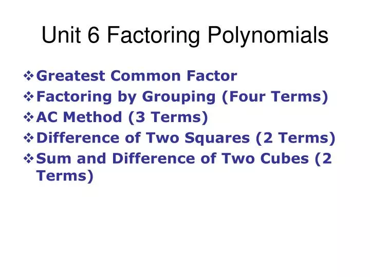 unit 6 factoring polynomials