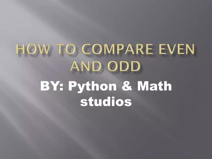 how to compare even and odd