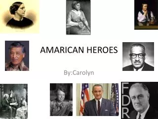 AMARICAN HEROES