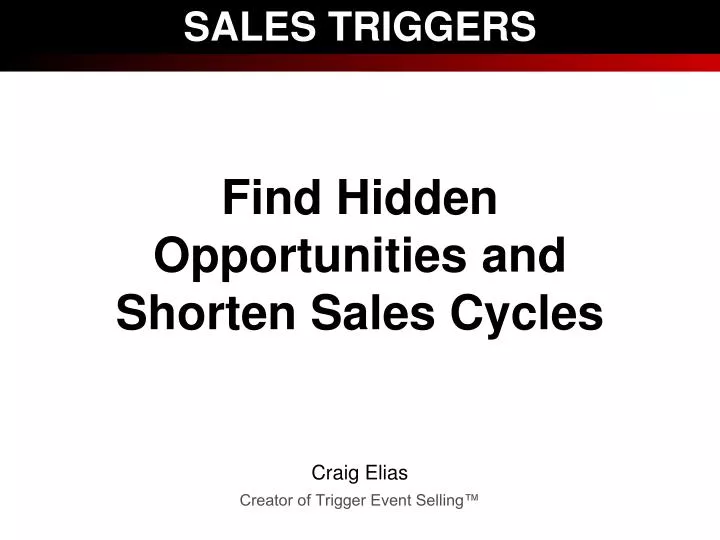 sales triggers find hidden opportunities and shorten sales cycles