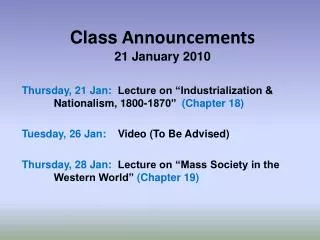 Class Announcements 21 January 2010