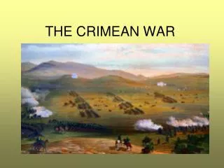 THE CRIMEAN WAR