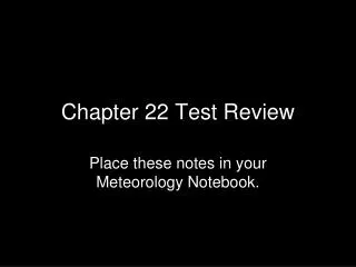 Chapter 22 Test Review