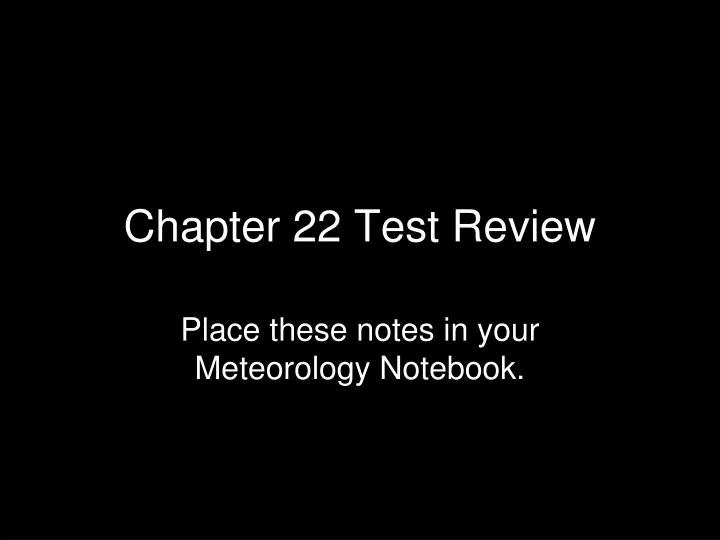 chapter 22 test review