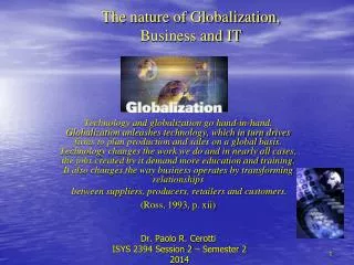 The nature of Globalization, Business and IT
