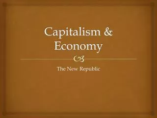 Capitalism &amp; Economy
