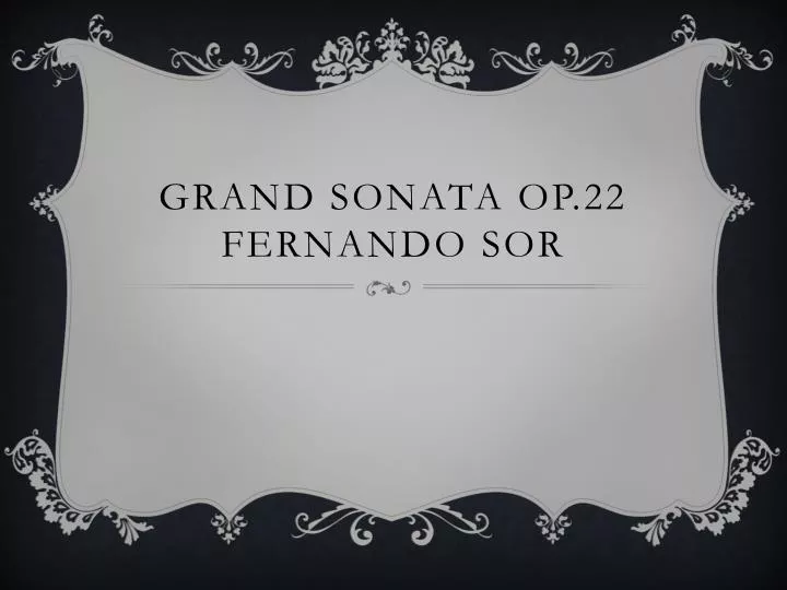 grand sonata op 22 fernando sor