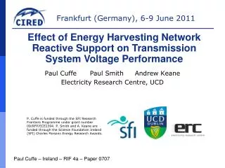 Paul Cuffe 	Paul Smith 	Andrew Keane Electricity Research Centre, UCD