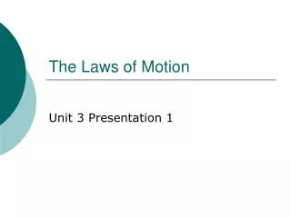 The Laws of Motion