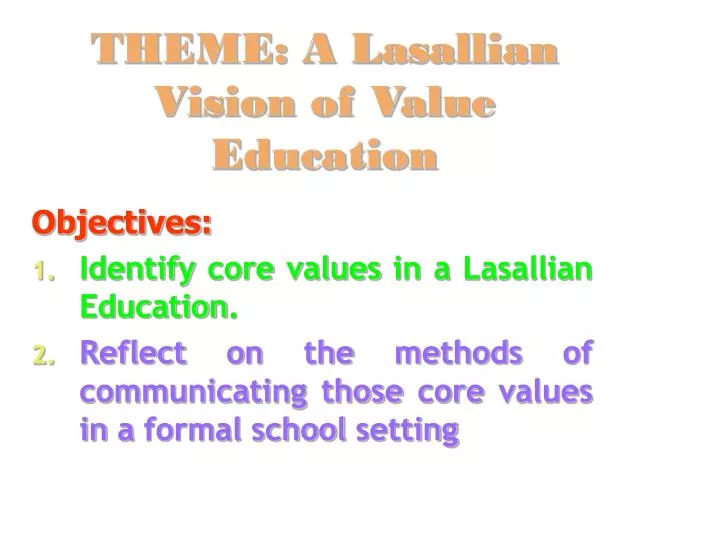 theme a lasallian vision of value education