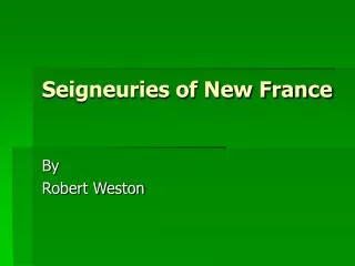 Seigneuries of New France