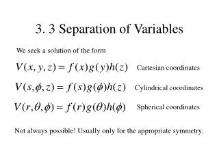 3. 3 Separation of Variables