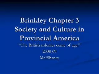 Brinkley Chapter 3 Society and Culture in Provincial America