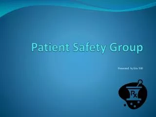 Patient Safety Group